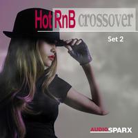 Hot RnB Crossover, Set 2