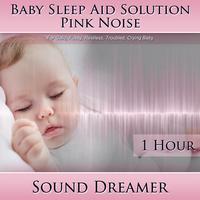 Pink Noise (Baby Sleep Aid Solution) [For Colic, Fussy, Restless, Troubled, Crying Baby] [1 Hour]