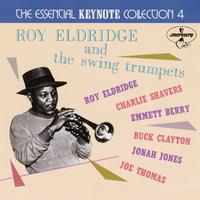 Roy Eldridge And The Swing Trumpets: The Essential Keynote Collection 4