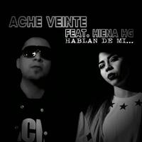 Hablan de Mi (feat. Hiena Hg)