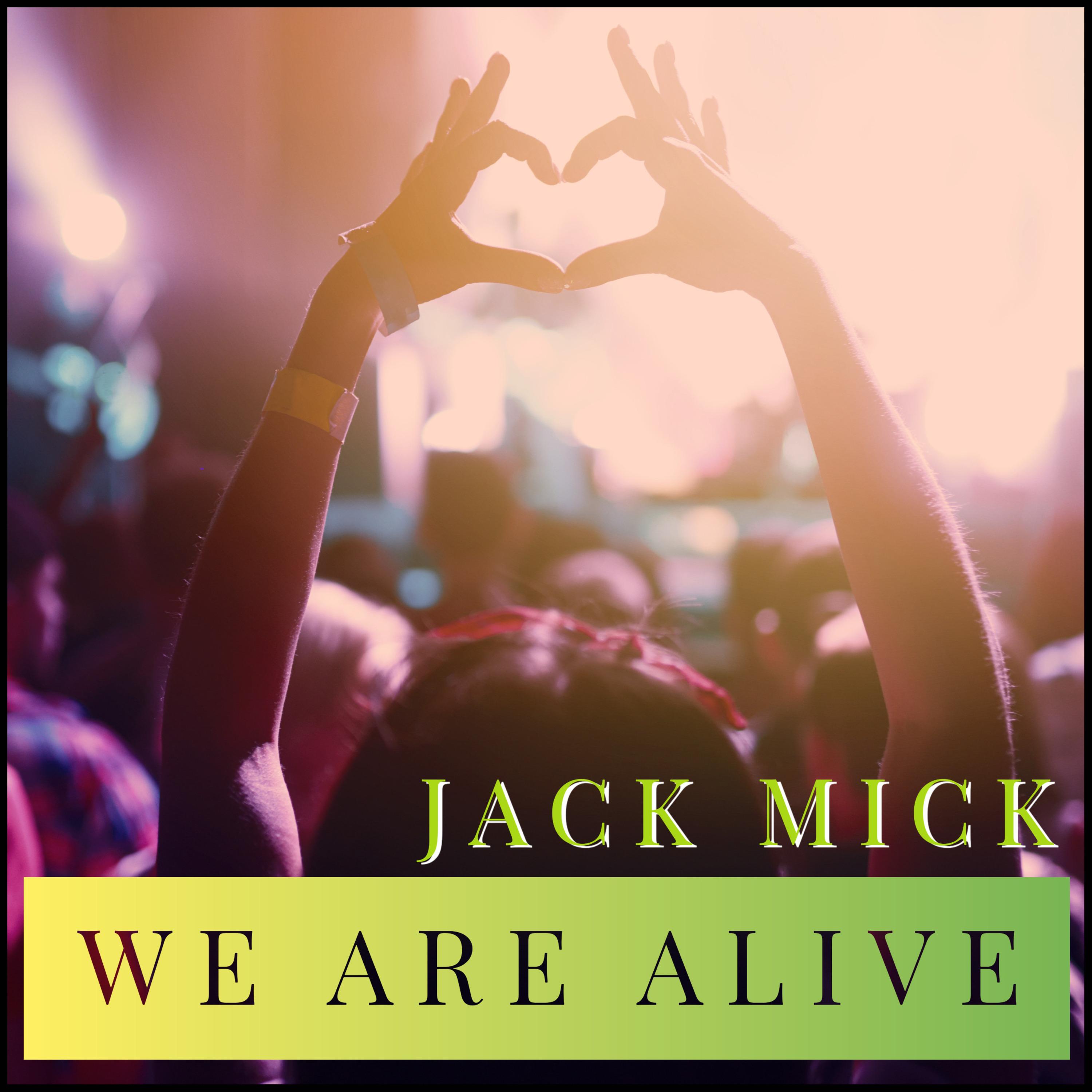 We are Alive (Extended Version)