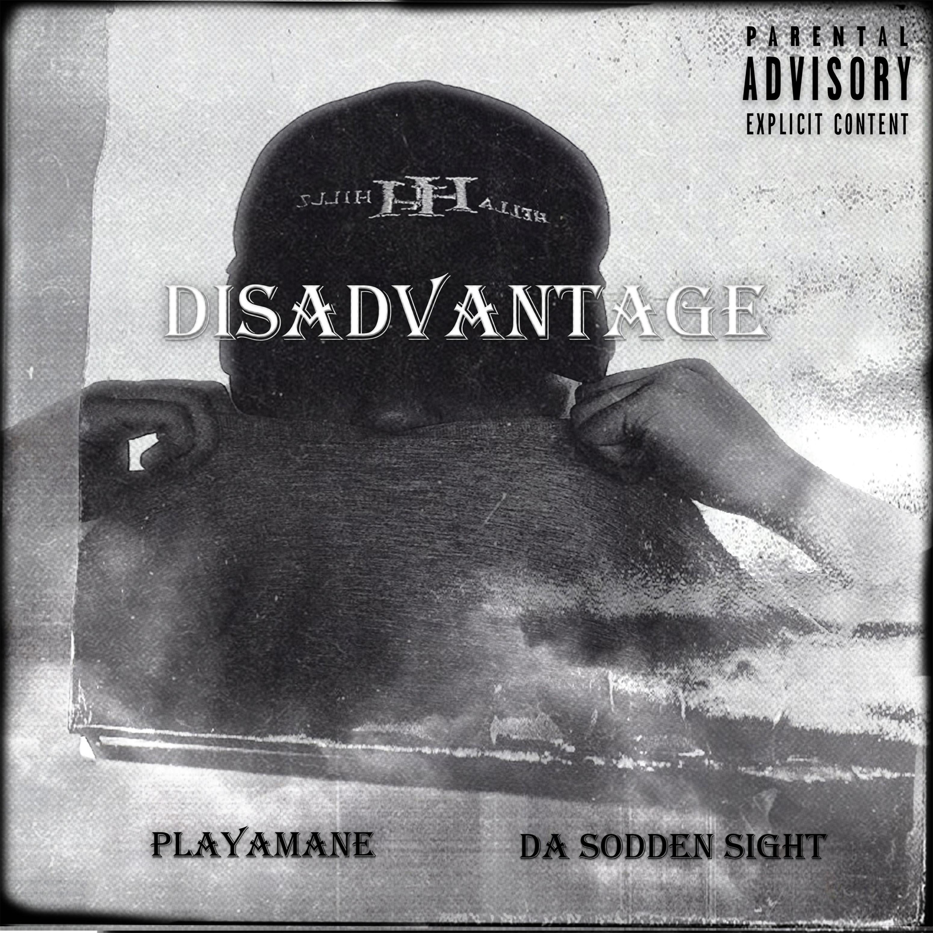 Disadvantage (feat. Playamane)