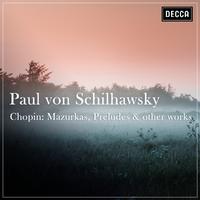 Chopin - Mazurkas, Preludes & other works