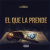 La Brega - El Que la Prende