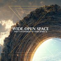 Wide Open Space (The Continuum of Time Part 1)