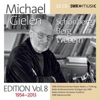 Orchestral Music - SCHOENBERG, A. / BERG, A. / WEBERN, A. (Michael Gielen Edition, Vol. 8 (1954-2013))