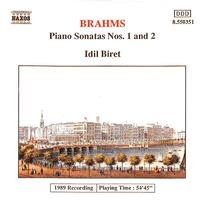 BRAHMS, J.: Piano Sonatas Nos. 1 and 2 (Biret)