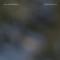 Water Stream (Meditation Version)