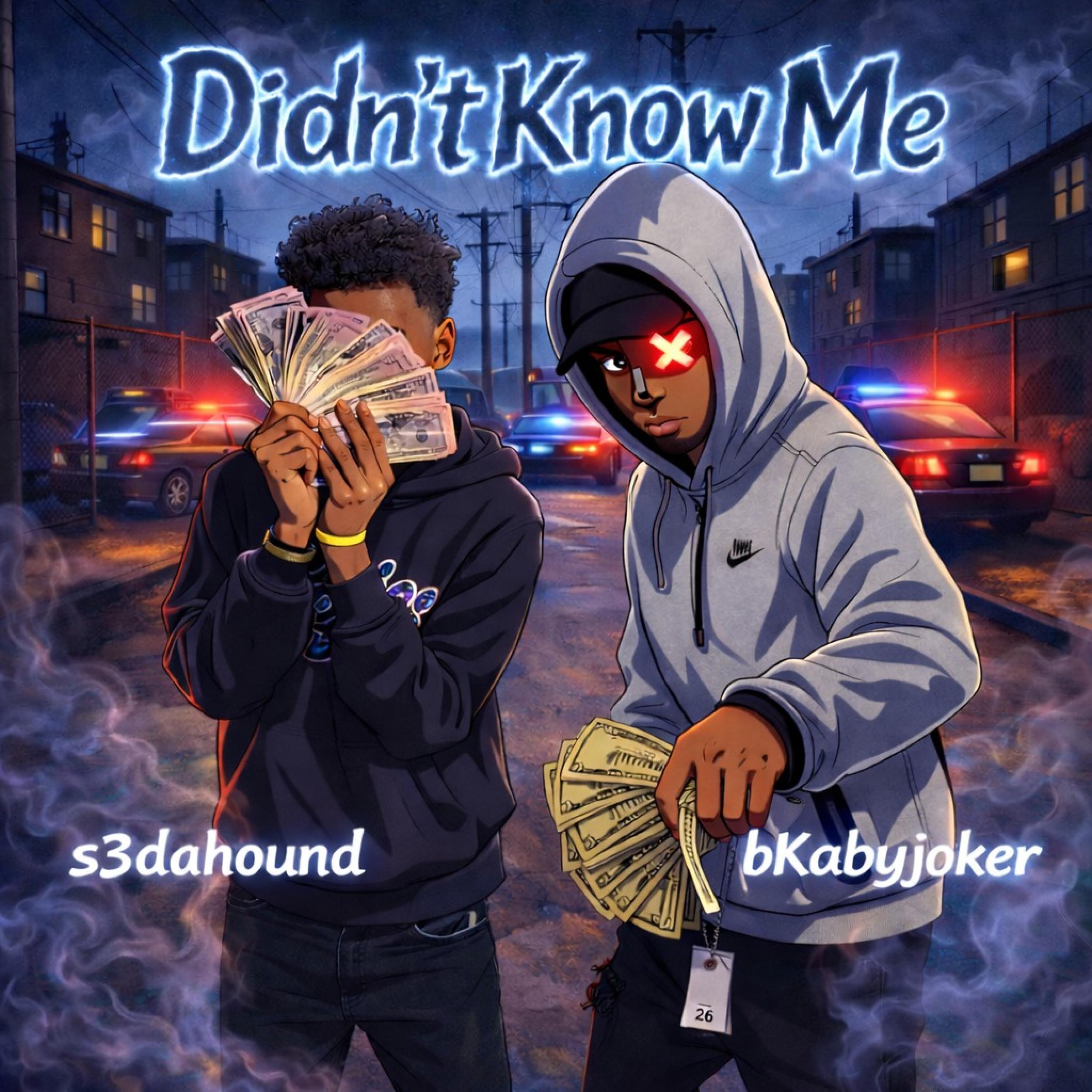 Didn't know me (feat. bKabKyjoker)