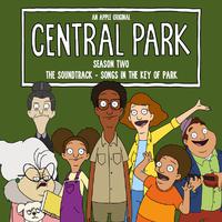 Central Park Season Two, The Soundtrack – Songs in the Key of Park (Vol. 1) (Original Soundtrack)