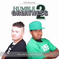 Humble Greatness 2