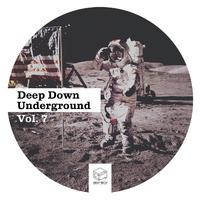 Deep Down Underground Vol.7