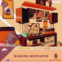 making mixtapes