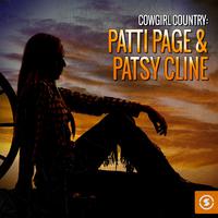 Cowgirl Country: Patti Page & Patsy Cline