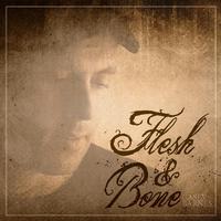 Flesh & Bone