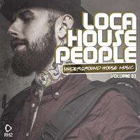 Loca House People, Vol. 32