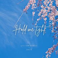 Hold me tight