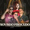 MC Jackson - Novinho Pirocudo (feat. Mc Nick)