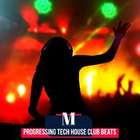 Progressing Tech House Club Beats