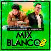 Roberto González - Mix Blanco #8 - Cumbia Sabrosa - Morena Consentida - Tabaquera - Caminito de Guarenas - Cumbia Sabrosa - Morena Consentida - Tabaquera - Caminito de Guarenas