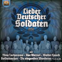 Lieder deutscher Soldaten, Teil 3