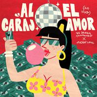 Al Carajo El Amor (En Vivo)