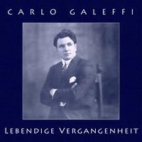 Carlo Galeffi: Lebendige Vergangenheit