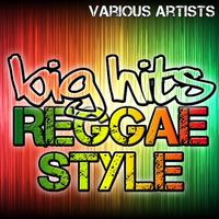 Big Hits Reggae Style