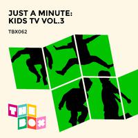 Just a Minute: Kids TV, Vol. 3