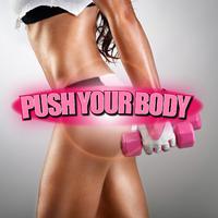 Push Your Body