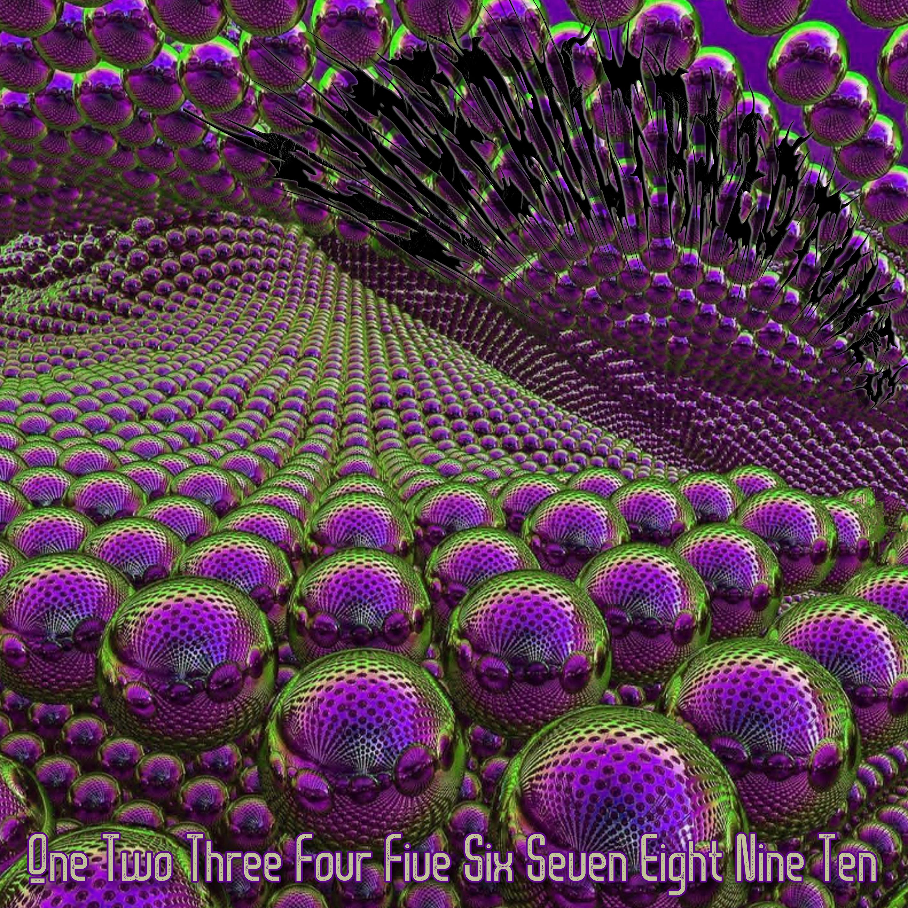 One Two Three Four Five Six Seven Eight Nine Ten (Ultra Slowed)