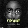 Rave Daddy - STAY ALIVE (COVID-19) (feat. Papiwizzy, Olawinkx, Rap Prince, Lola, Dolapo)