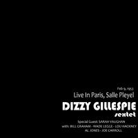 Dizzy Gillespie Sextet: Live in Paris, Salle Pleyelle