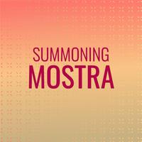 Summoning Mostra