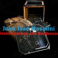 ARGENTINA Juan Jose Mosalini: Buenas noches, che Bandoneon