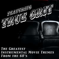 The Greatest Instrumental Movie Themes From The 60's (Featuring 