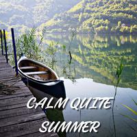 Calm Quite Summer