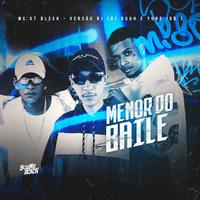 Menor do Baile (Versão Rj)