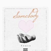 Somebody