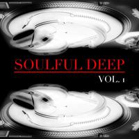 Soulful Deep, Vol. 1