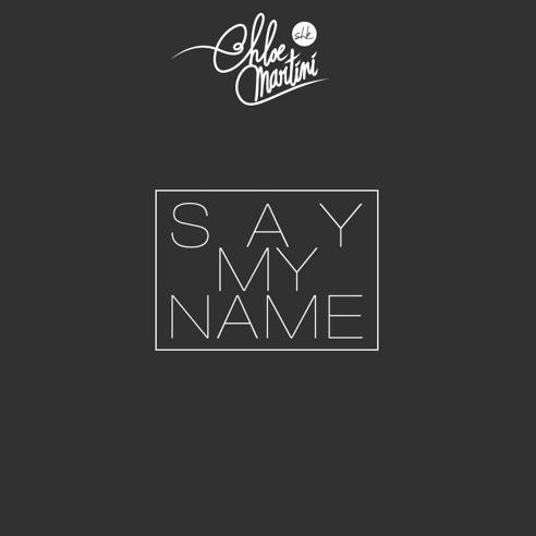 say my name (chloe martini jersey edit）