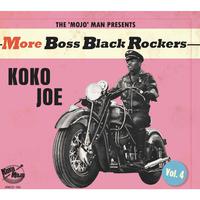 More Boss Black Rockers, Vol. 4 - Koko Joe