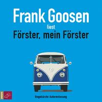 Frank Goosen - Förster, mein Förster, Teil 90