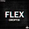 Droptek - Flex