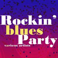 Rockin' Blues Party