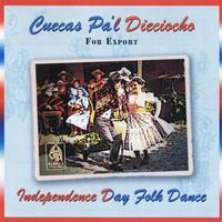 Cuecas Pa'l Dieciocho - Independence Day Folk Dance - For Export