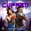 Ananya Birla - Cuffed (Jo Tha Mila) (feat. Offset)