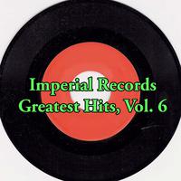 Imperial Records Greatest Hits, Vol. 6