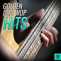 Golden Doo Wop Hits, Vol. 2