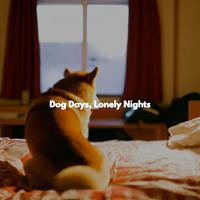 Dog Days, Lonely Nights